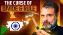 India's curse of Divide and Rule